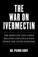 War on Ivermectin by Pierre Kory 