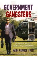 Government Gangsters by Kash Pramod Patel 